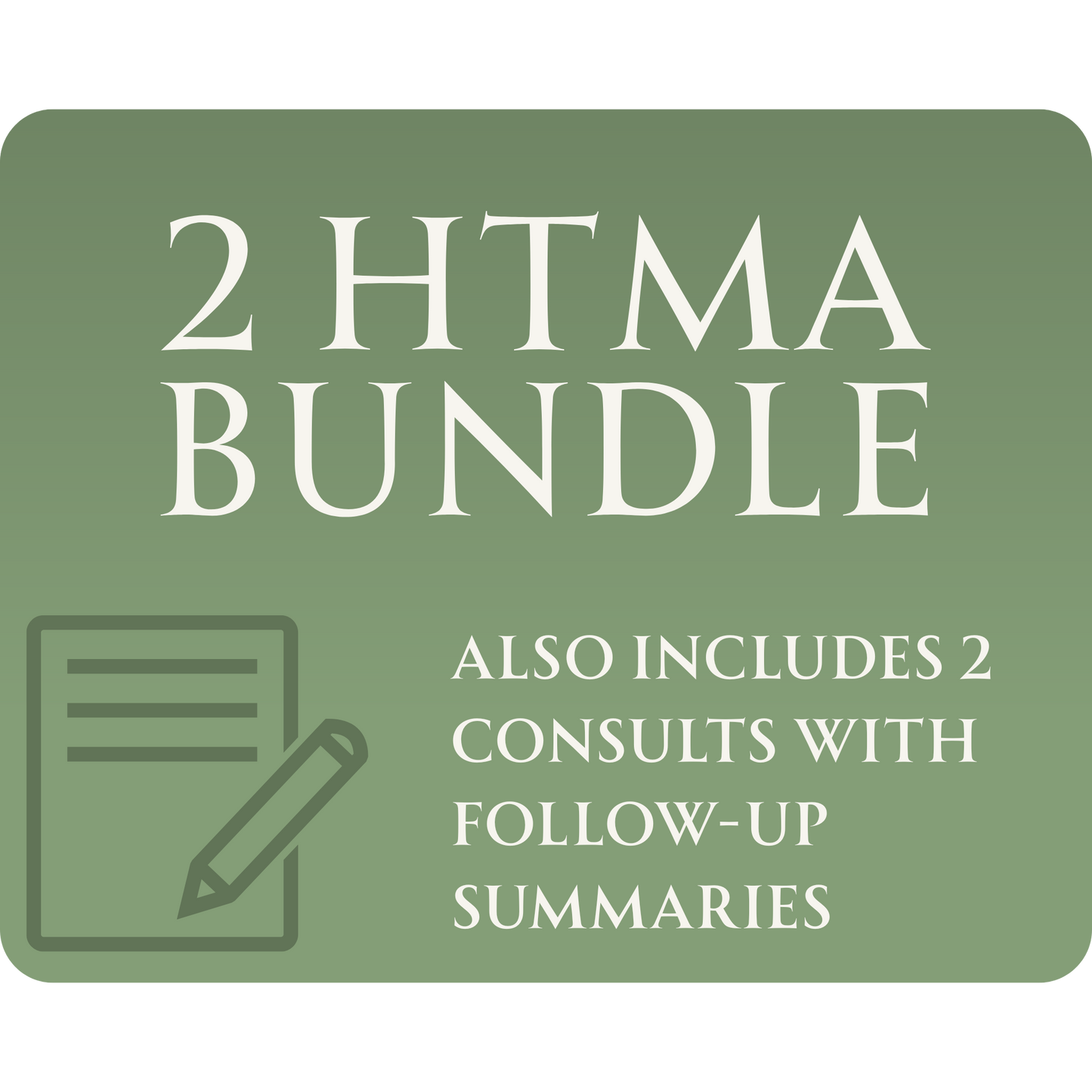 Two HTMA Tests + 2 Consults w/ Follow-up Summary
