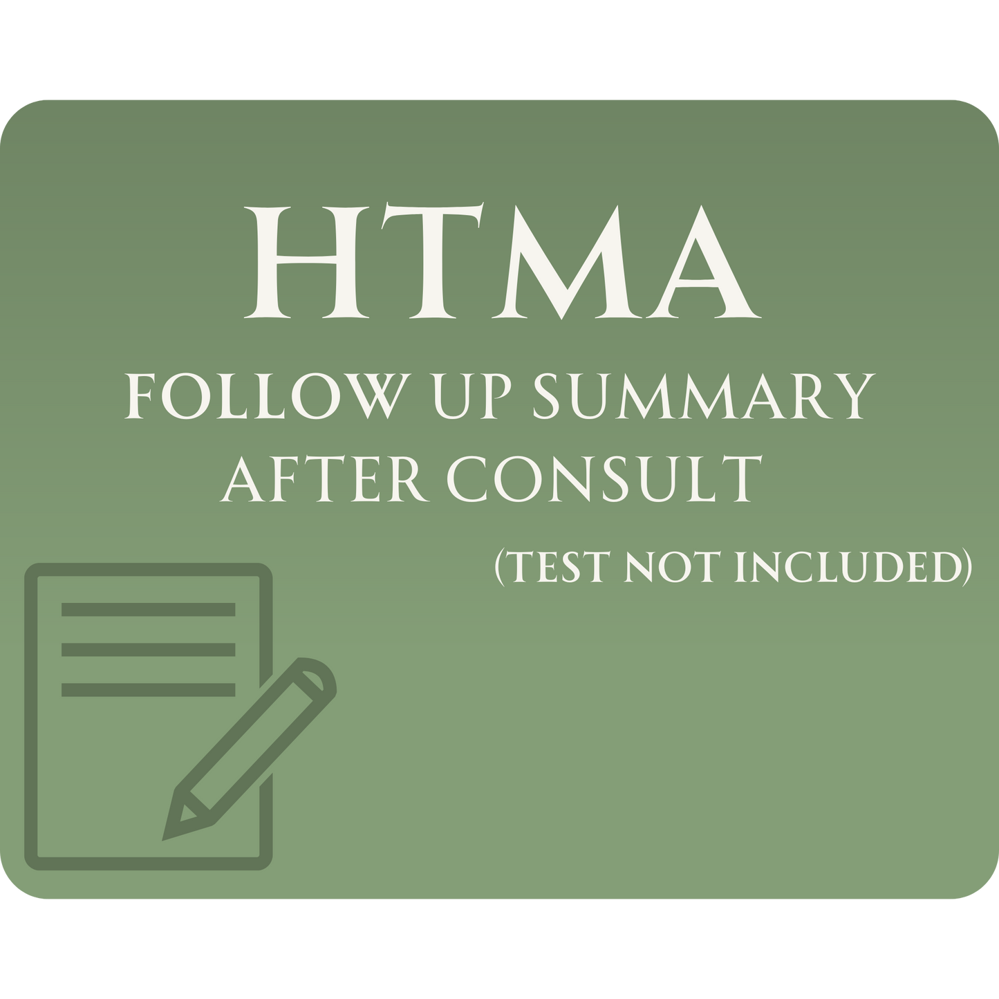 HTMA Consult Follow-Up Summary | 6–10 Page Personalized Summary